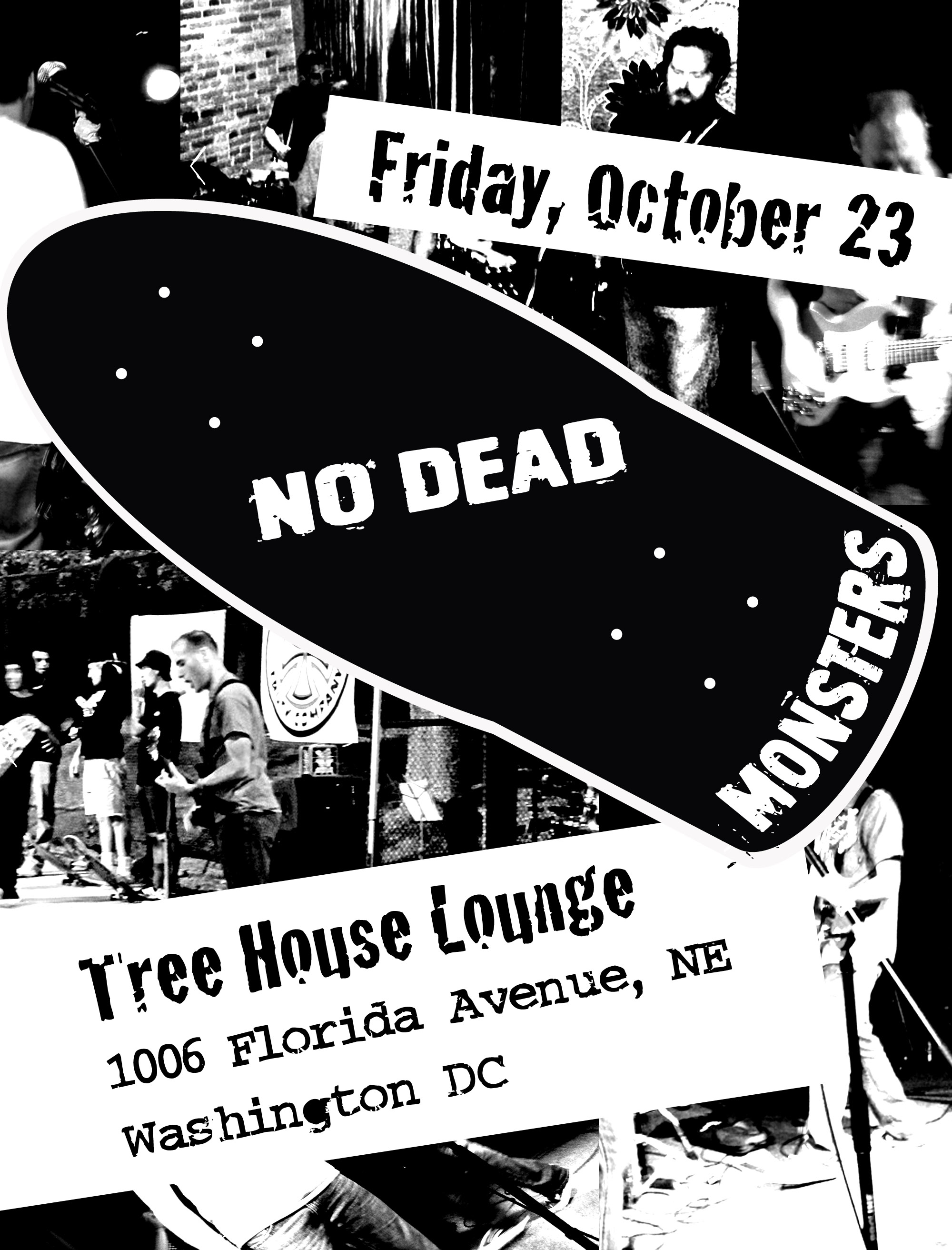 No Dead Monsters Treehouse Lounge show flyer