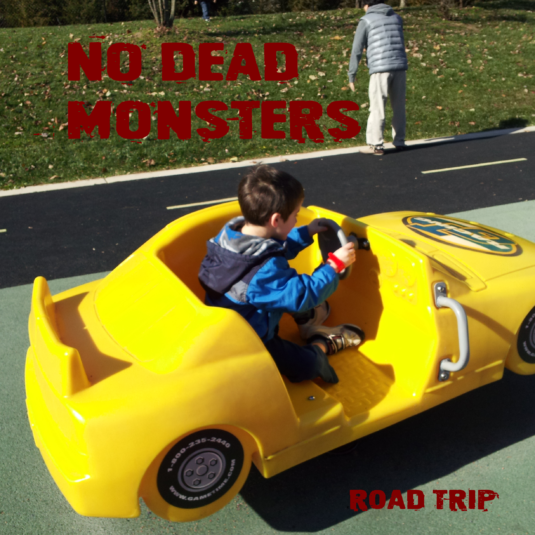 No Dead Monsters "Road Trip" Cover Art